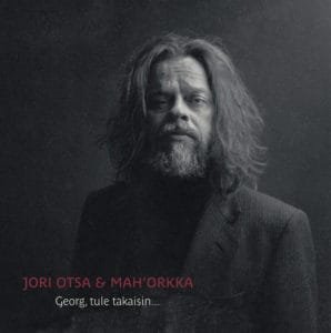 Jori Otsa ja Mah’Orkka - levyn etukansi | Musiikki